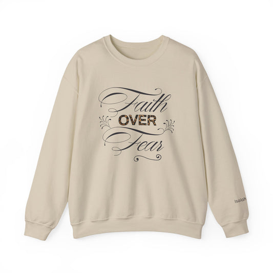 Faith Over Fear sweatshirt | Inspirational Christian apparel