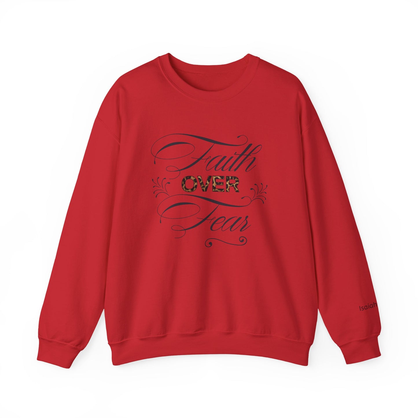 Faith Over Fear sweatshirt | Inspirational Christian apparel