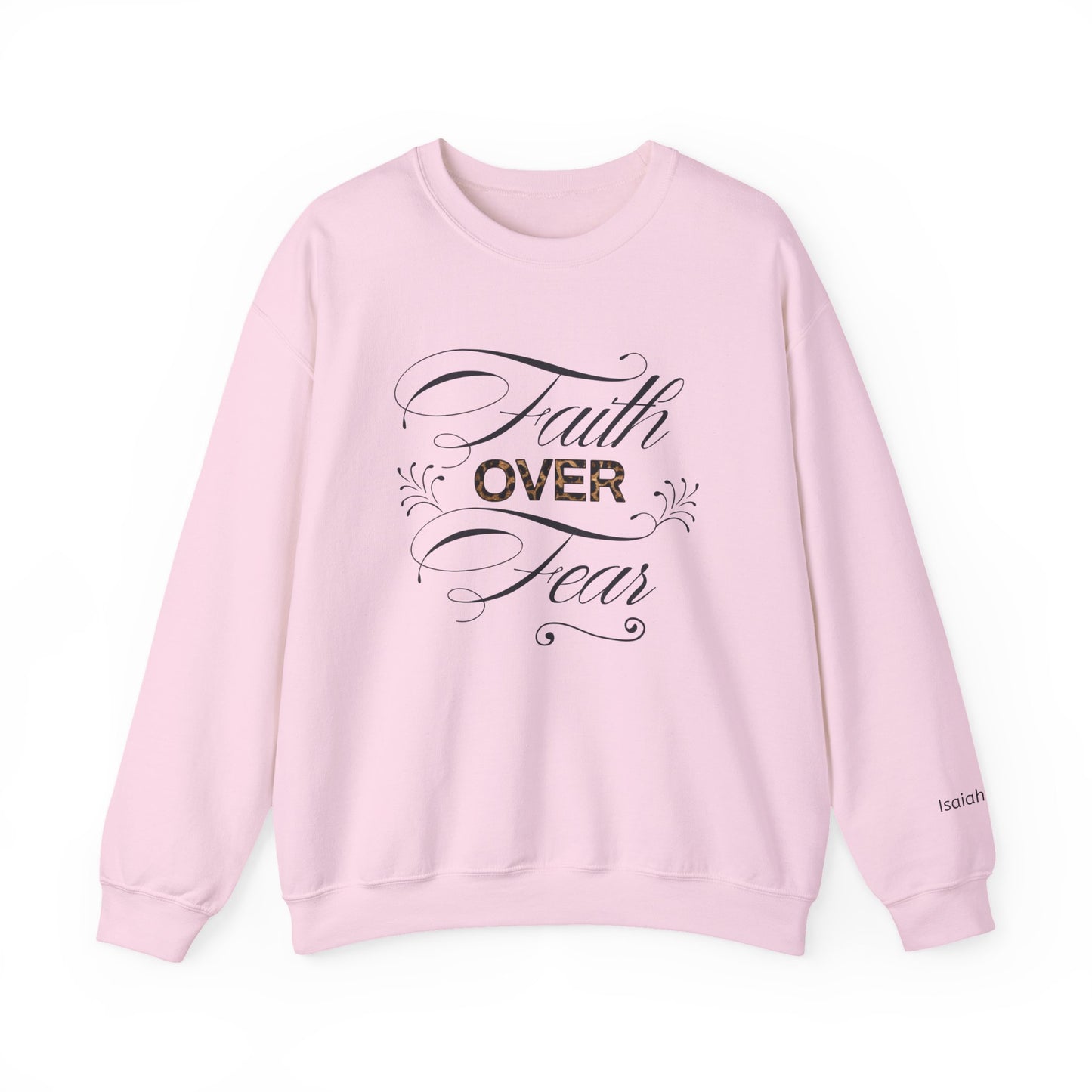 Faith Over Fear sweatshirt | Inspirational Christian apparel